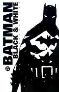 Batman: Black & White - Volume 2 - Bolland, Brian, and Various, and DC Comics (Creator)