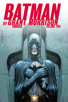 Batman by Grant Morrison Omnibus Vol. 2 - Morrison, Grant