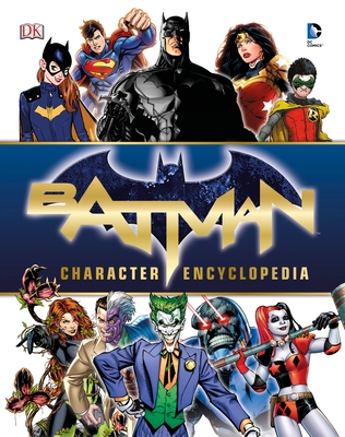 Batman Character Encyclopedia - Manning, Matthew K