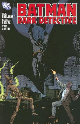 Batman Dark Detective TP - Englehart, Steve, and Austin, Terry (Artist), and Rogers, Marshall (Artist)