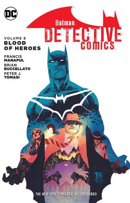 Batman: Detective Comics, Volume 8: Blood of Heroes - Tomasi, Peter J