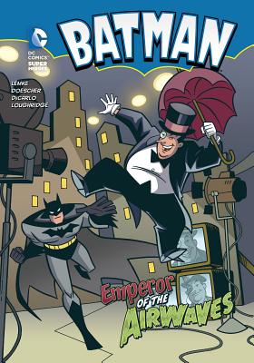 Batman: Emperor of the Airwaves - Lemke, Donald, and DeCarlo, Mike, and Loughridge, Lee