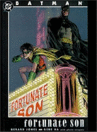 Batman: Fortunate Son - DC Comics, and Jones, Gerard