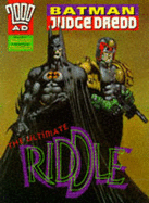 Batman, Judge Dredd: Ultimate Riddle