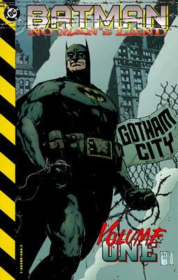 Batman: No Man's Land - Vol 01 - Gale, Bob, and Grayson, Devin K