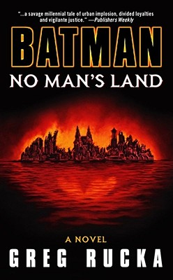Batman: No Man's Land - Rucka, Greg