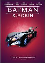 Batman & Robin - Joel Schumacher