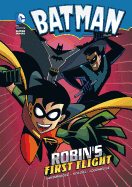 Batman: Robin's First Flight