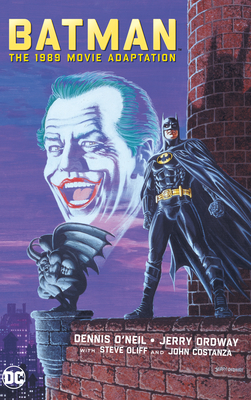 Batman: The 1989 Movie Adaptation - O'Neil, Dennis