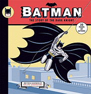 Batman: The Story of the Dark Knight
