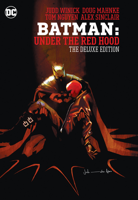 Batman: Under the Red Hood: The Deluxe Edition - Winick, Judd