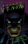 Batman: Venom - O'Neil, Dennis, and Kahan, Bob (Editor)