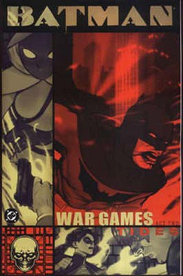 Batman: War Games - Gabrych, Anderson, and Willingham, Bill, and Woods, Pete