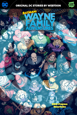 Batman: Wayne Family Adventures Volume Four - Payne, Crc