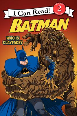 Batman: Who Is Clayface? - Lemke, Donald
