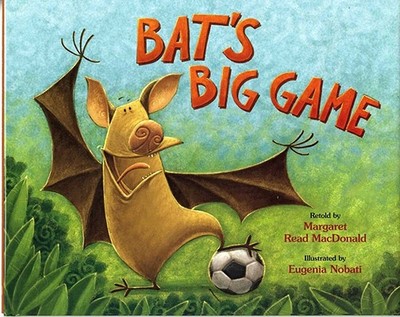 Bats Big Game - MacDonald, Margaret, Read