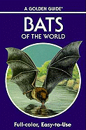 Bats of the World - Graham, Gery L, and Graham, Gary L, PH.D.