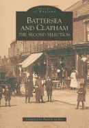 Battersea and Clapham: The Second Selection