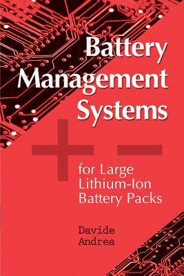 Battery Management Systems for Large Lithium Ion Battery Packs - Davide, Andrea, and Andrea, Davide