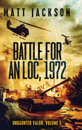 Battle For An Loc, 1972