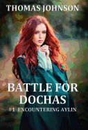 Battle for Dochas: #1 Encountering Aylin