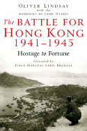 Battle for Hong Kong: Hostage to Fortune