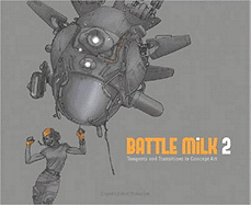 Battle Milk 2 - Plunkett, Killian (Artist), and Lee, Thang (Artist), and Lo, Wayne (Artist)