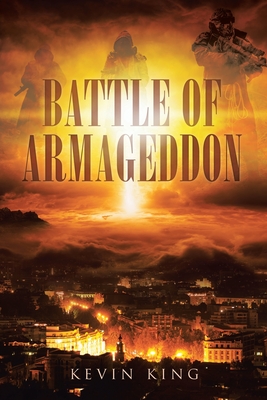 Battle of Armageddon - King, Kevin