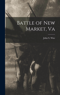 Battle of New Market, Va