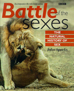 Battle of the Sexes in the Animal World - Sparks, John