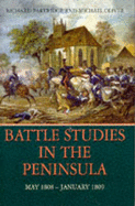 Battle Studies in the Peninsula, May 1808-January 1809