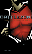 Battle Zone: Arming Yourself to Wage War with the Devil