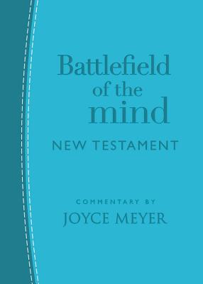 Battlefield of the Mind New Testament: Arcadia Blue Leatherluxe(r) - Meyer, Joyce