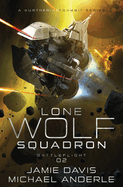 Battleflight: Lone Wolf Squadron Book 2