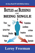 Battles and Blessings of Being Single: Nuggets for Christian Singles