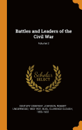 Battles and Leaders of the Civil War; Volume 2