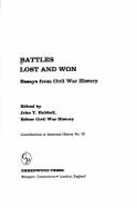 Battles lost and won : essays from Civil War history