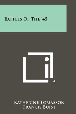 Battles of the '45 - Tomasson, Katherine, and Buist, Francis