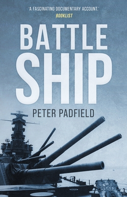 Battleship - Padfield, Peter
