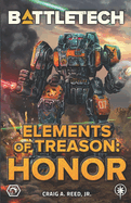BattleTech: Elements of Treason: Honor