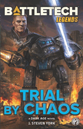 BattleTech Legends: Trial by Chaos