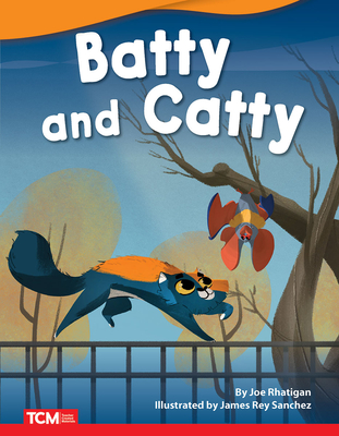 Batty and Catty - Rhatigan, Joe