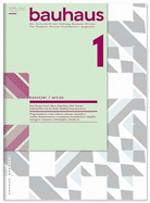 Bauhaus 1 Artist: The Bauhaus Dessau Foundation's Magazine - Nicolai, Olaf (Contributions by), and Oswalt, Philipp (Contributions by)