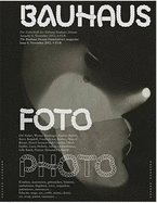Bauhaus Issue 4 Photo: The Bauhaus Dessau Foundation's Magazine