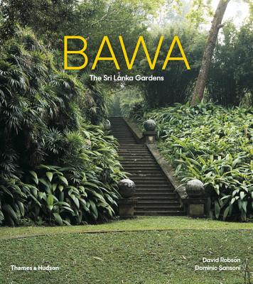 Bawa: The Sri Lanka Gardens - 