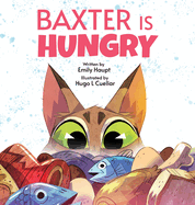 Baxter is Hungry