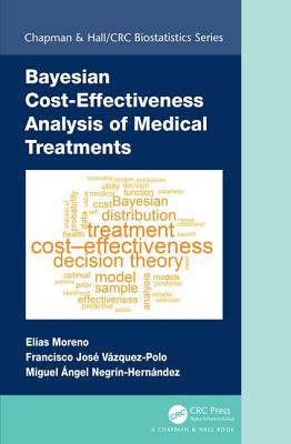 Bayesian Cost-Effectiveness Analysis of Medical Treatments - Moreno, Elias, and Vazquez-Polo, Francisco Jose, and Negrn-Hernndez, Miguel Angel