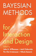 Bayesian Methods for Interaction and Design