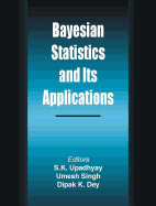 Bayesian Statistics and Its Applications