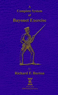 Bayonet Exercise - Burton, Richard F